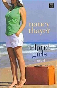 Island Girls (Library, Large Print)