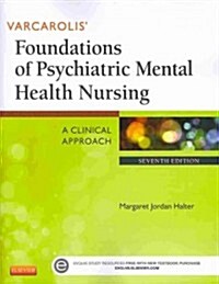 Varcarolis Foundations of Psychiatric Mental Health Nursing - Text and Virtual Clinical Excursions Online Package (Paperback, 7)