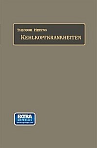 Untersuchungs- und behandlungsmethoden der kehlkopfkrankheiten (Paperback)