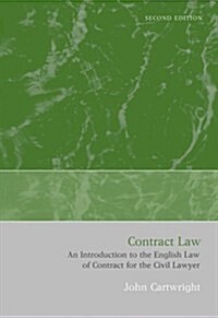 Contract Law : An Introduction to the English Law of Contract for the Civil Lawyer (Paperback, 2 Rev ed)
