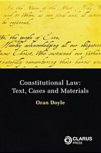 Constitutional Law: Text, Cases and Materials (Paperback)