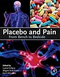 Placebo and Pain: From Bench to Bedside (Hardcover)