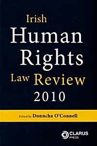 Irish Human Rights Law Review 2010 (Paperback)