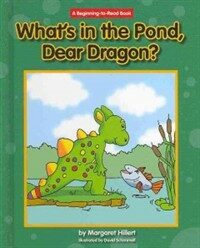 What's in the pond, dear dragon? 