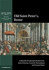 Old Saint Peters, Rome (Hardcover)