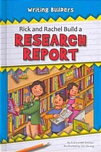 Rick and Rachel Build a Research Report (Hardcover)