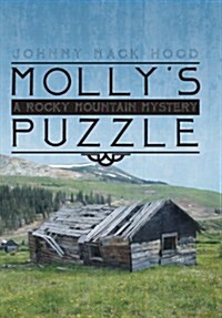 Mollys Puzzle: A Rocky Mountain Mystery (Hardcover)