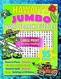 Hawaiis Jumbo Word Search Puzzles: Large Print for Easy Reading (Paperback)