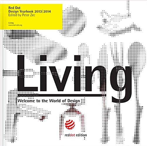 Living 2013/2014: Red Dot Design Yearbook (Paperback)