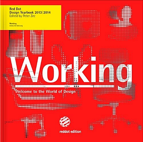 [중고] Working 2013/2014: Red Dot Design Yearbook (Paperback)