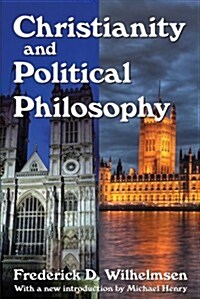 Christianity and Political Philosophy (Paperback)