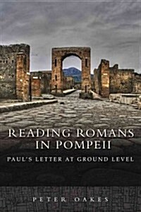 Reading Romans in Pompeii (Paperback)