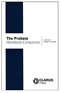 The Probate Handbook Companion (Paperback)