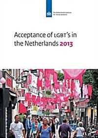 Acceptance of Lgbts in the Netherlands 2013 (Paperback, New)