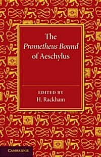 The Prometheus Bound of Aeschylus (Paperback)