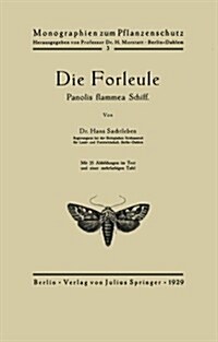 Die Forleule: Panolis Flammea Schiff (Paperback, 1929)