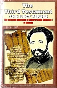 The Third Testament: The Selected Speeches of Emporer Haile Selassie I of Ethiopia (Paperback)