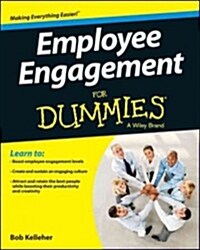 Employee Engagement for Dummies (Paperback)