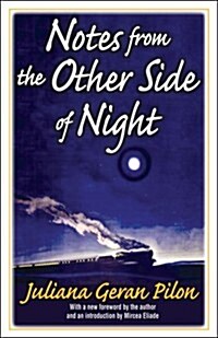 Notes from the Other Side of Night (Paperback)