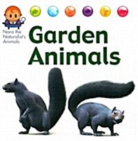 Garden Animals (Library Binding)