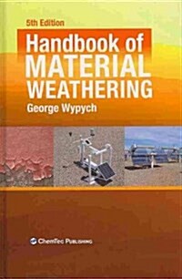 Handbook of Material Weathering (Hardcover, 5, Revised)