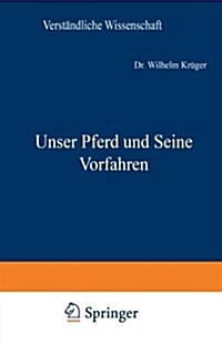 Unser Pferd Und Seine Vorfahren (Paperback)