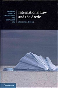 International Law and the Arctic (Hardcover)