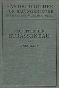 Der Neuzeitliche Stra?nbau: Aufgaben Und Technik (Paperback, Softcover Repri)