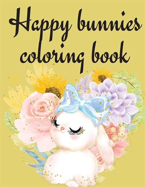 Happy Bunnies Coloring Book (Paperback)