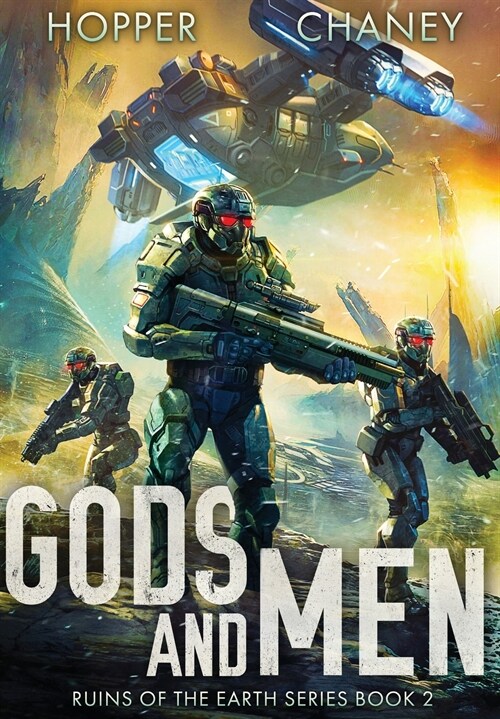 Gods and Men (Ruins of the Earth Series Book 2) (Hardcover)