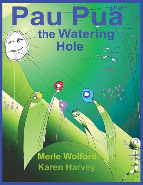 Pau Pua and the Watering Hole (Paperback)