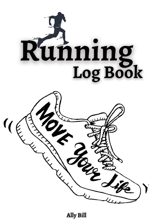 Running Log Book: Running Log Book Journal for professional and amateur athletes, Journal for Runners for both: men and women (Paperback)