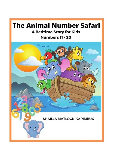 The Animal Number Safari: Numbers 11 - 20 (Paperback)