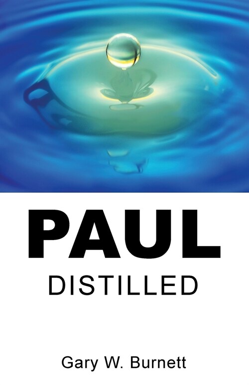 Paul Distilled (Paperback)