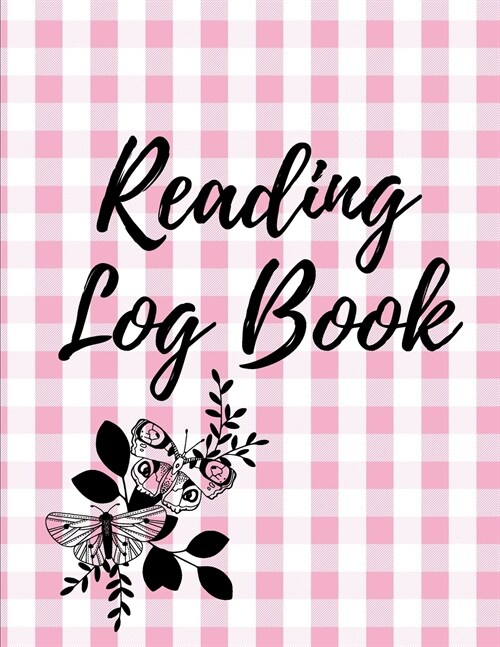 Reading Log Book: Reading Tracker Journal - Gifts for Book Lovers - Reading Record Book (Paperback)