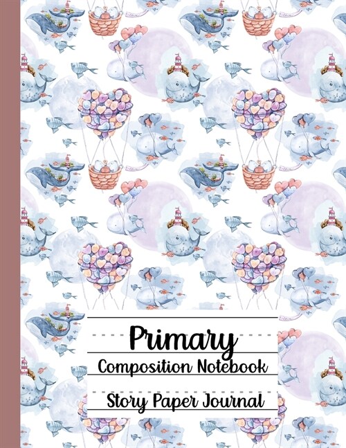 Primary Composition Notebook, Story Paper Journal (Paperback)