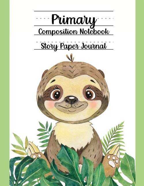 Primary Composition Notebook, Story Paper Journal (Paperback)
