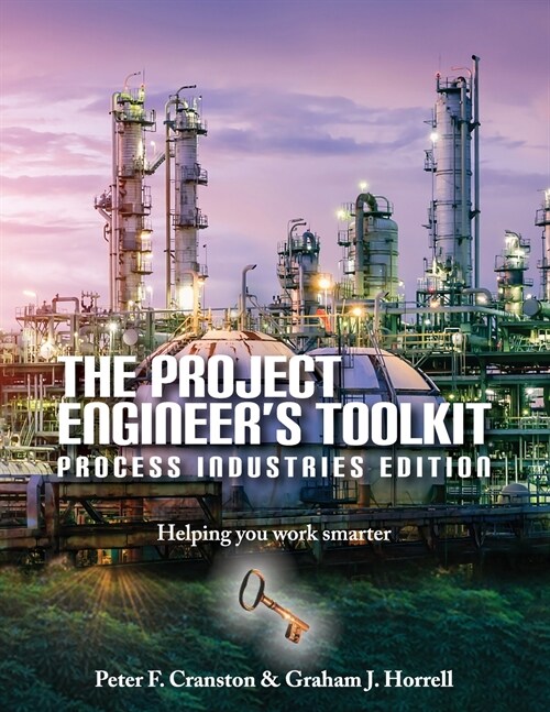 The Project Engineers Toolkit Process Industries Edition (Paperback)