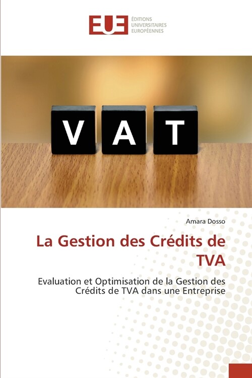 La Gestion des Cr?its de TVA (Paperback)