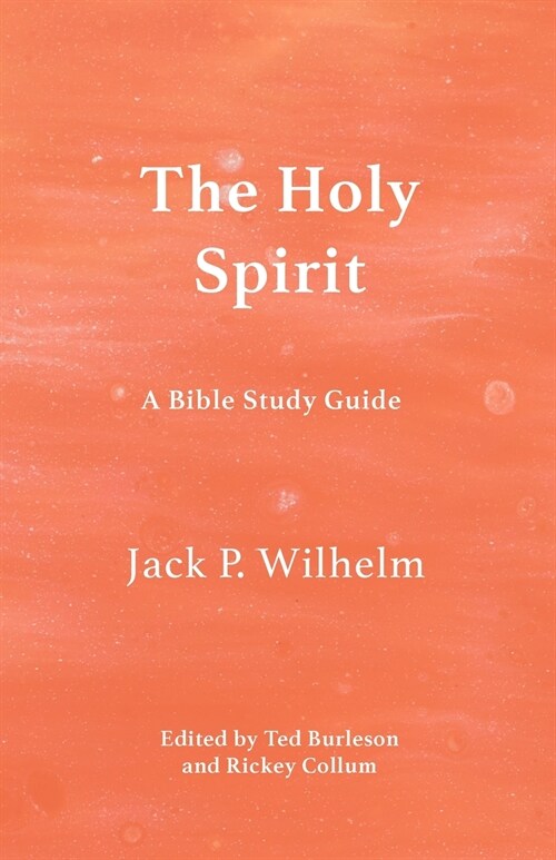 The Holy Spirit: A Bible Study Guide (Paperback)