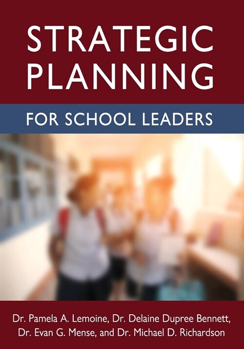 Strategic Planning for School Leaders (Paperback)