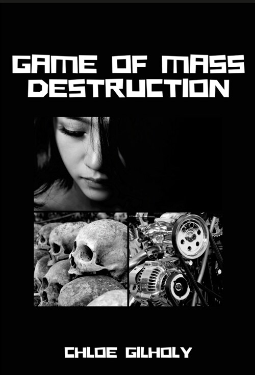 Game of Mass Destruction (Hardcover)