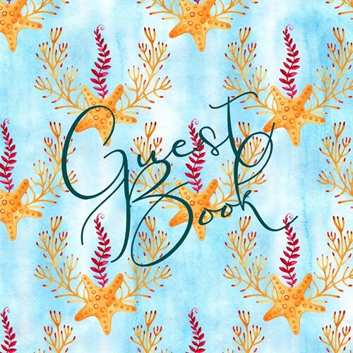 Our Guest Book: Sign In Log Book For Vacation Rentals, AirBnB, Bed & Breakfast, Beach House, Guest House & More (Paperback)