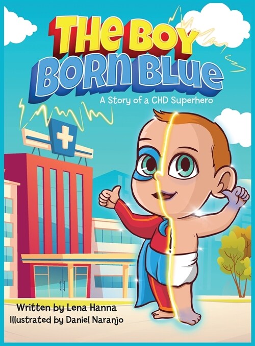 The Boy Born Blue: A Story of a CHD Superhero (Hardcover)