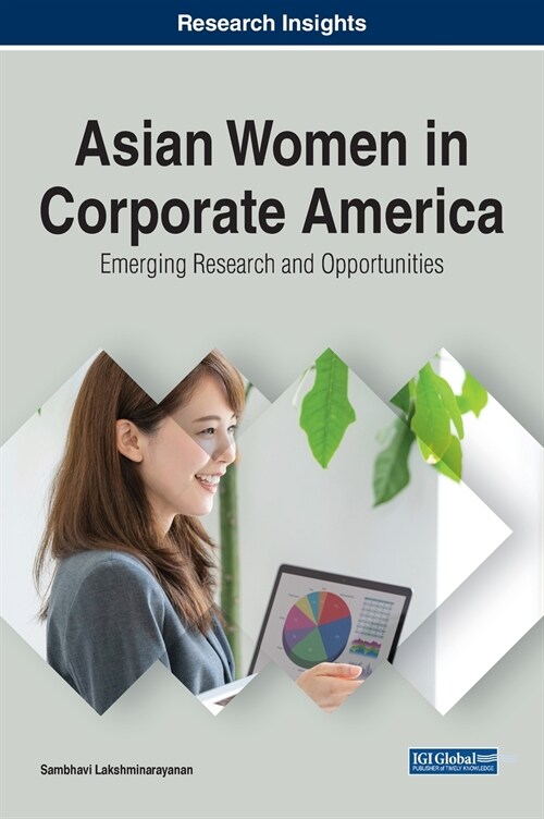 Asian Women in Corporate America: Emerging Research and Opportunities (Hardcover)