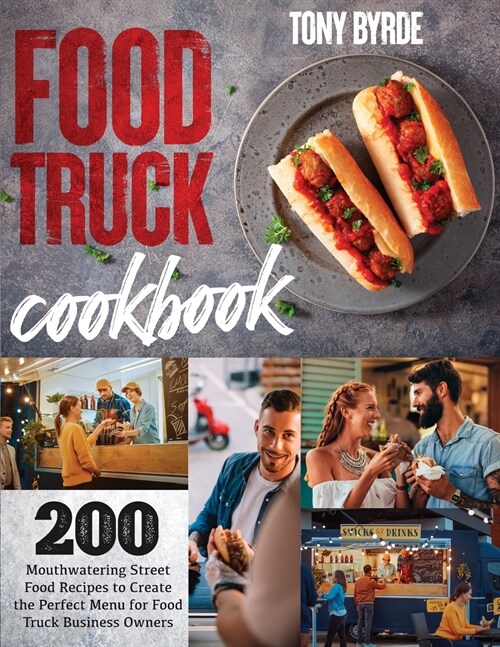 Food Truck Cookbook (Paperback)