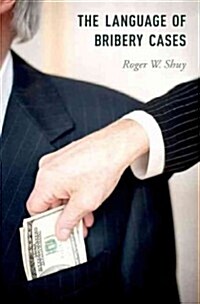 Language of Bribery Cases (Hardcover)