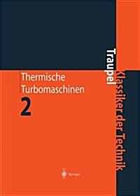 Thermische Turbomaschinen (Paperback, 4th)
