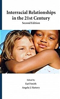 Interracial Relationships in the 21st Century (Paperback, 2nd)