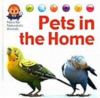 Pets in the Home (Library Binding)